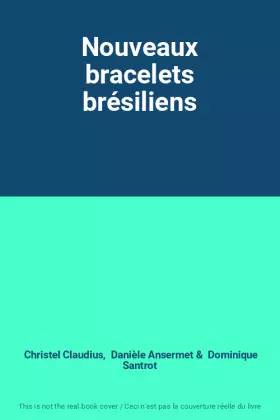 Couverture du produit · Nouveaux bracelets brésiliens