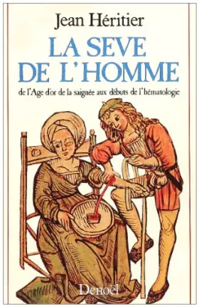 Couverture du produit · La sève de l'homme