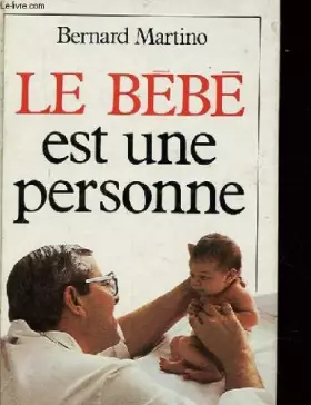 Couverture du produit · Le bebe est une personne