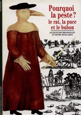 Couverture du produit · Pourquoi la peste ? Le rat, la puce et le bubon