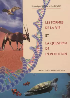 Couverture du produit · Les formes de la vie et la question de l'évolution