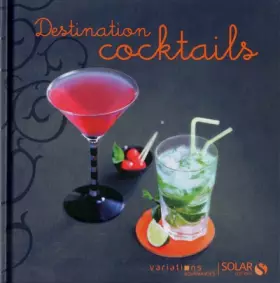 Couverture du produit · Destination Cocktails - VARIATIONS GOURMANDES
