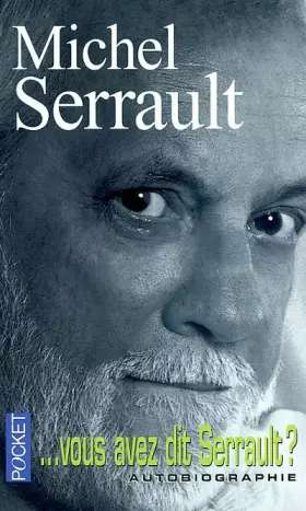 Couverture du produit · Vous avez dit Serrault ?