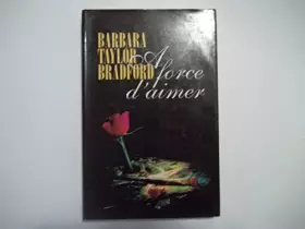 Couverture du produit · A force d'aimer