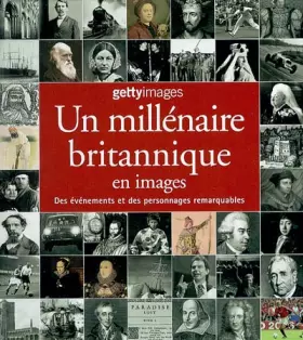 Couverture du produit · Un millénaire britannique en images: Des événements et des personnages remarquables