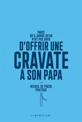 Couverture du produit · Parce qu'il arrive qu'on n'ait pas envie d'offrir une cravate à son papa