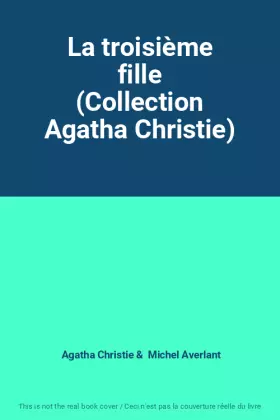 Couverture du produit · La troisième fille (Collection Agatha Christie)