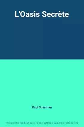 Couverture du produit · L'Oasis Secrète