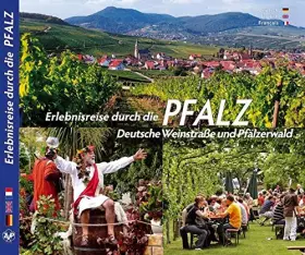 Couverture du produit · Erlebnisreise durch die Pfalz: Deutsche Weinstraße und Pfälzerwald