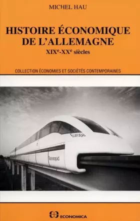 Couverture du produit · Histoire économique de l'Allemagne, XIXe-XXe siècles