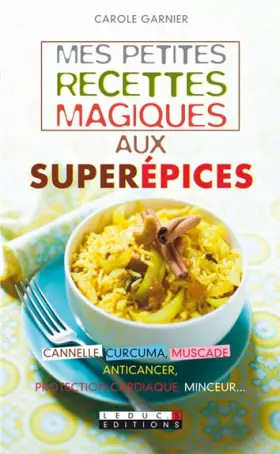 Couverture du produit · Mes petites recettes magiques aux superépices