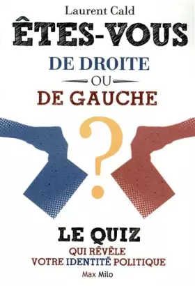 Couverture du produit · Etes-vous de droite ou de gauche ?