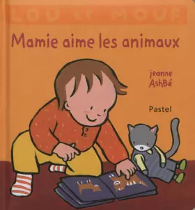 Couverture du produit · Lou et Mouf : Mamie aime les animaux
