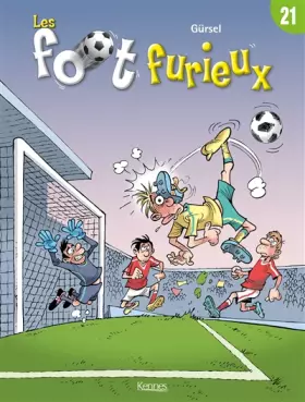 Couverture du produit · Les Foot furieux T21