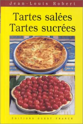 Couverture du produit · Tartes salées, tartes sucrées