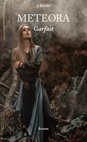 Couverture du produit · METEORA - Garfait: Garfait