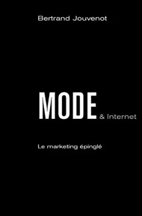 Couverture du produit · Mode & Internet: Le marketing épinglé (French Edition)