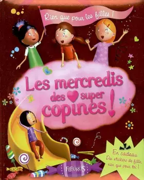 Couverture du produit · Les mercredis des super copines !