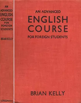 Couverture du produit · An advanced English Course for Foreign Students