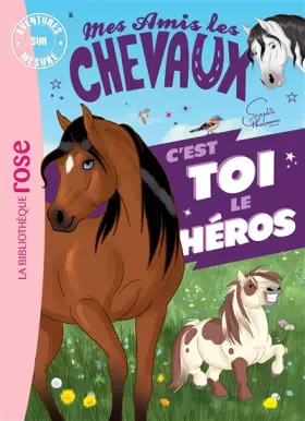 Couverture du produit · Mes amis les chevaux - Aventures sur mesure XXL