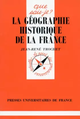 Couverture du produit · La géographie historique de la France