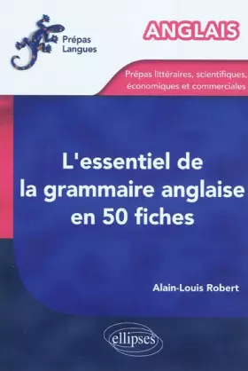 Couverture du produit · L'Essentiel de la Grammaire Anglaise en 50 Fiches