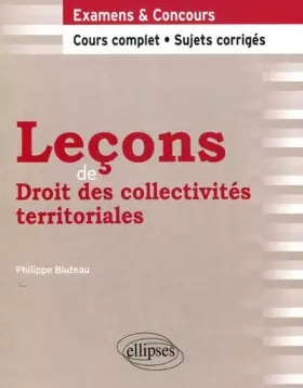 Couverture du produit · Leçons de Droit des collectivités territoriales. Cours complet et sujets corrigés