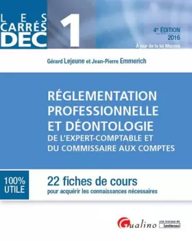 Couverture du produit · Réglementation professionnelle et déontologie de l'expert-comptable et du commissaire aux comptes