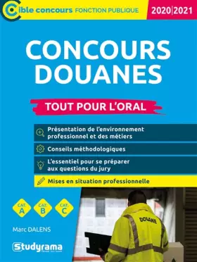 Couverture du produit · Concours douanes 2020-2021: Tout pour l'oral