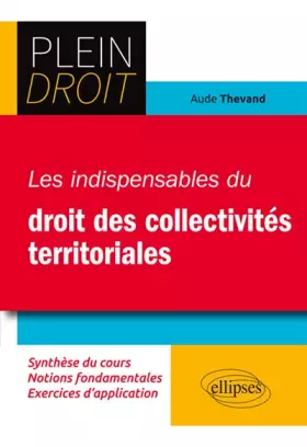 Couverture du produit · Les indispensables du Droit des collectivités territoriales