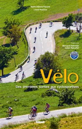 Couverture du produit · Le vélo de route: Des premières sorties aux cyclosportives