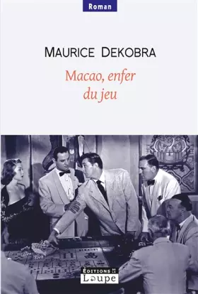 Couverture du produit · Macao, enfer du jeu (grands caractères)