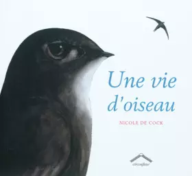 Couverture du produit · Une vie d'oiseau