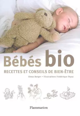 Couverture du produit · Bébés bio : Recettes et conseils de bien-être