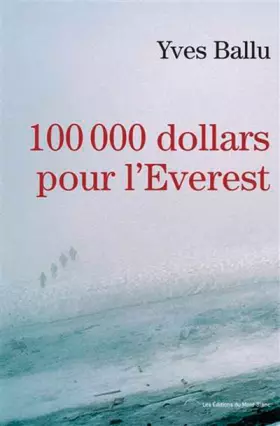 Couverture du produit · 100 000 dollars pour l'Everest