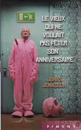Couverture du produit · Le vieux qui ne voulait pas fêter son anniversaire