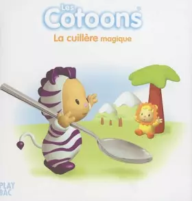 Couverture du produit · La cuillère magique