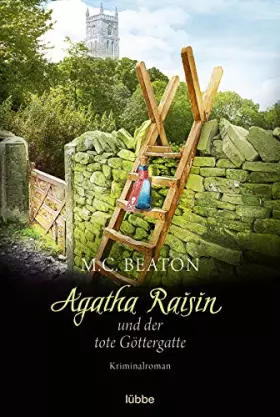 Couverture du produit · Agatha Raisin und der tote Göttergatte: Kriminalroman (Agatha Raisin Mysteries, Band 16)