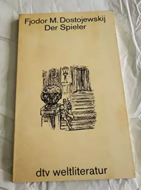Couverture du produit · Der Spieler: Späte Romane und Novellen (Piper Taschenbuch, Band 20408)