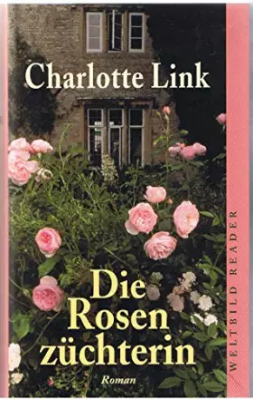 Couverture du produit · Die Rosenzüchterin