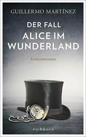 Couverture du produit · Der Fall Alice im Wunderland: Kriminalroman