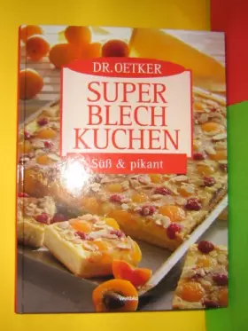 Couverture du produit · Dr. Oetker, Super Blechkuchen, süß pikant