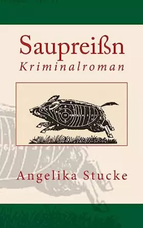 Couverture du produit · Saupreißn: Kriminalroman (German Edition)