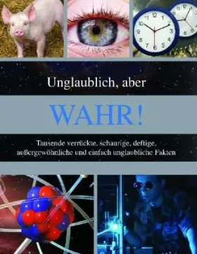 Couverture du produit · Unglaublich aber wahr
