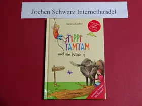 Couverture du produit · Tippi Tamtam - Tippi Tamtam und die Wilde 12: Band 2 (Kinder- und Jugendliteratur)