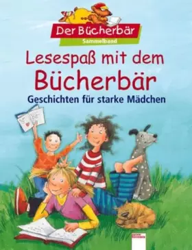 Couverture du produit · Lesespass mit dem Bücherbär: Geschichten für starke Mädchen