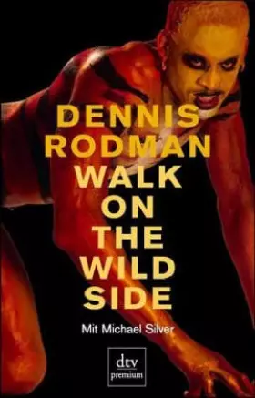 Couverture du produit · WALK ON THE WILD SIDE (dtv premium)