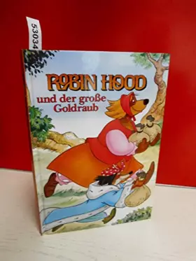 Couverture du produit · Robin Hood und der große Goldraub,