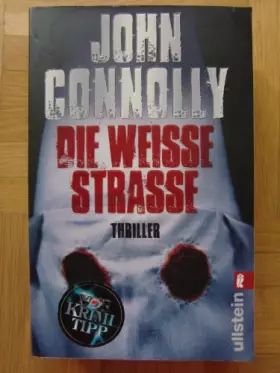 Couverture du produit · Die weiße Straße (Ein Charlie-Parker-Thriller)
