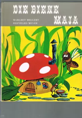 Couverture du produit · Die Biene Maja Nacherzählt von Margret Mellert Illustriert von Bernhard Meyer - Gloria Bilderalben Band 19 - Bilder vollständig